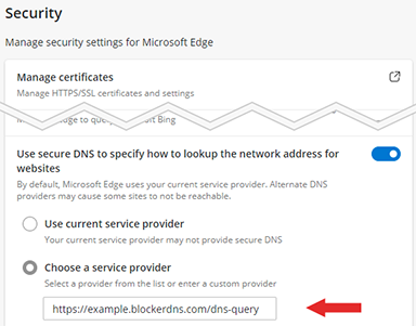 Screenshot showing how to customize DNS over HTTPS for Edge Screenshot showing how to customize DNS over HTTPS for Edge